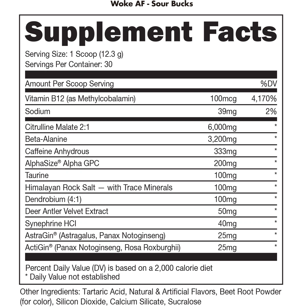 Bucked Up WOKE AF-N101 Nutrition